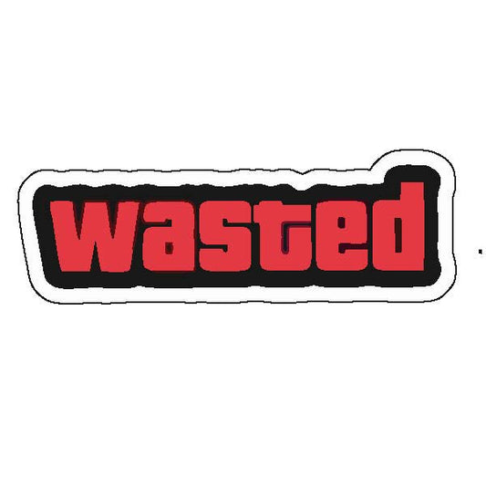 Wasted Sticker